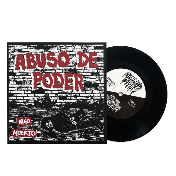 Abuso De Poder: Vago Muerto 7″