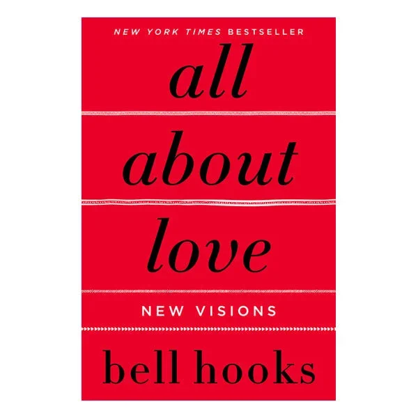All about Love: New Visions