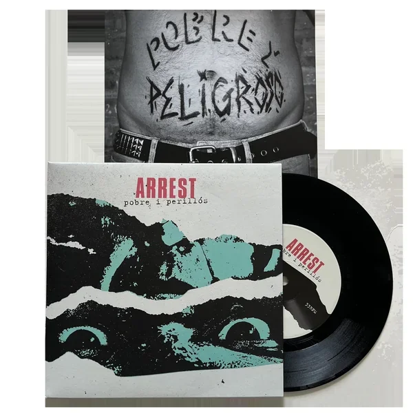 Arrest: Pobre I Perillos 7″