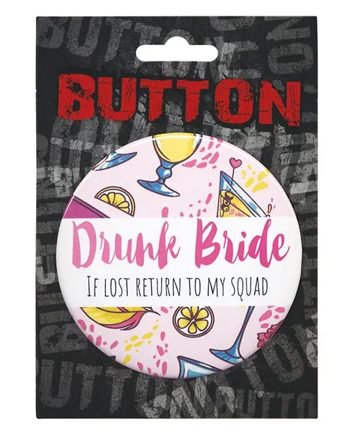 Bachelorette Button – Drunk Bride