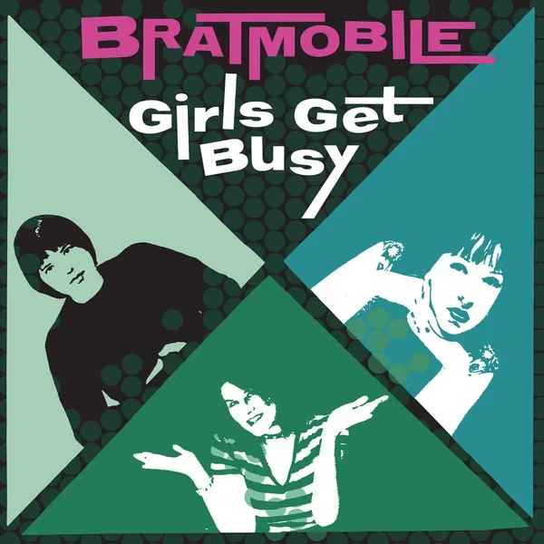 Bratmobile: Girls Get Busy 12″