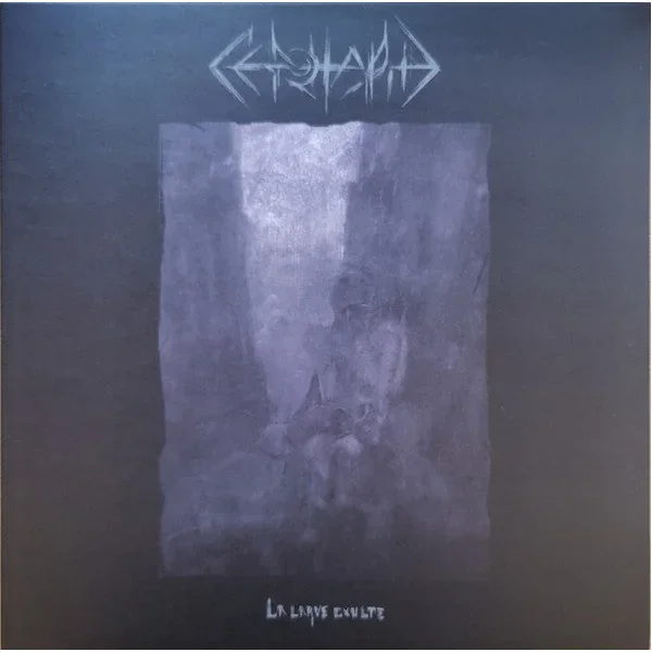 Cénotaphe: La Larve Exulte 12″
