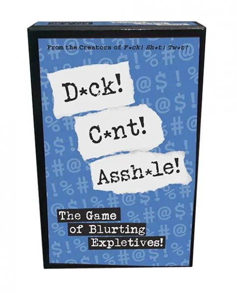D*ck! C*nt! Assh*le! – The Game of Blurting Expletives