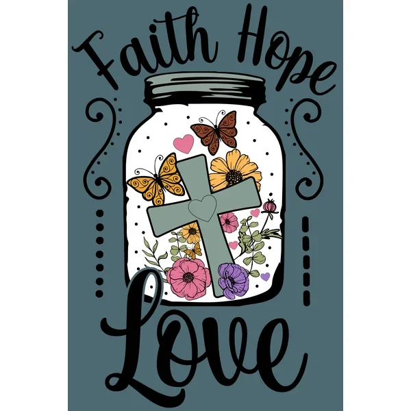 Faith Hope and Love Jar DTF (direct-to-film) Transfer