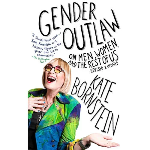 Gender Outlaw by Kate Bornstein