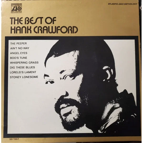 Hank Crawford: The Best Of Hank Crawford 12″