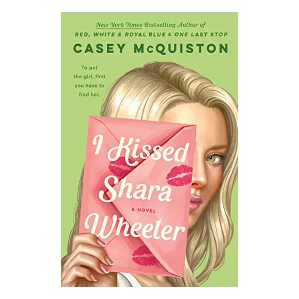 I Kissed Shara Wheeler
