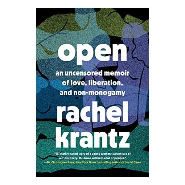 Open: A Polyamory Memoir