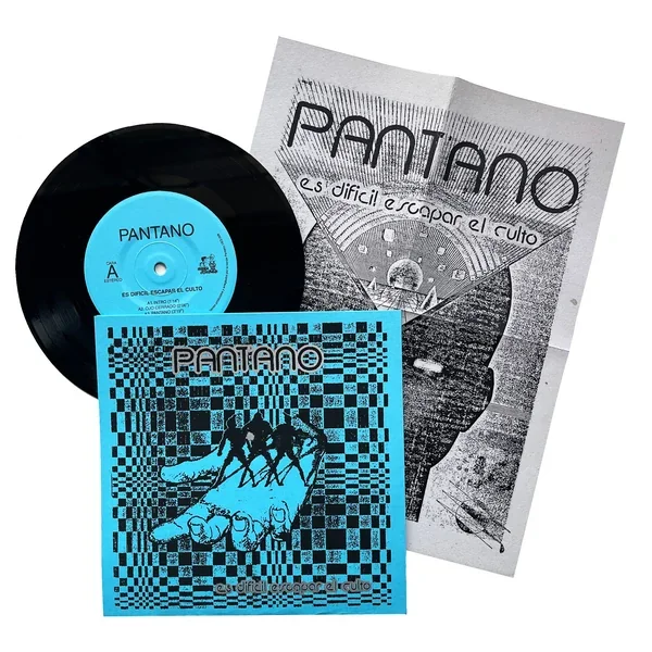 Pantano: Es Difícil Escapar El Culto” 7″