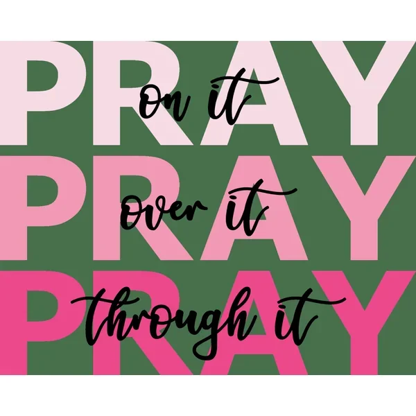 Religion (Pray On It (Gradient) DTF (direct-to-film) Transfer