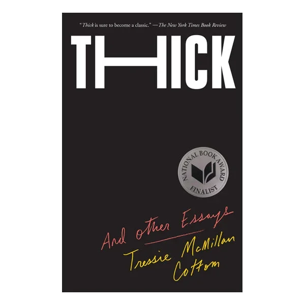 Thick: And Other Essays