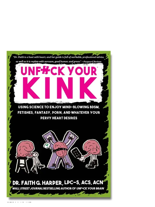 Unfuck Your Kink