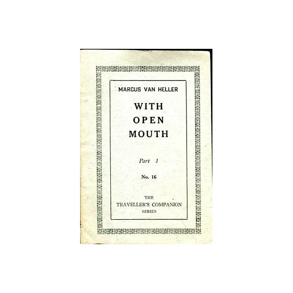 With Open Mouth Novel pt.1 by Marcus Van Heller 1950’s 060118lm-ep2