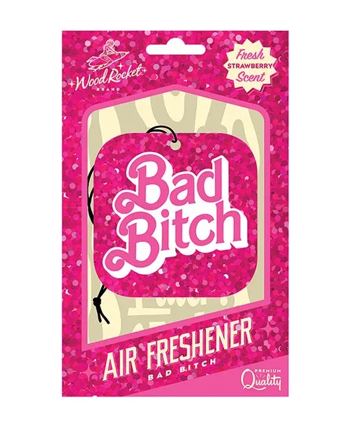 Wood Rocket “Bad Bitch” Air Freshener